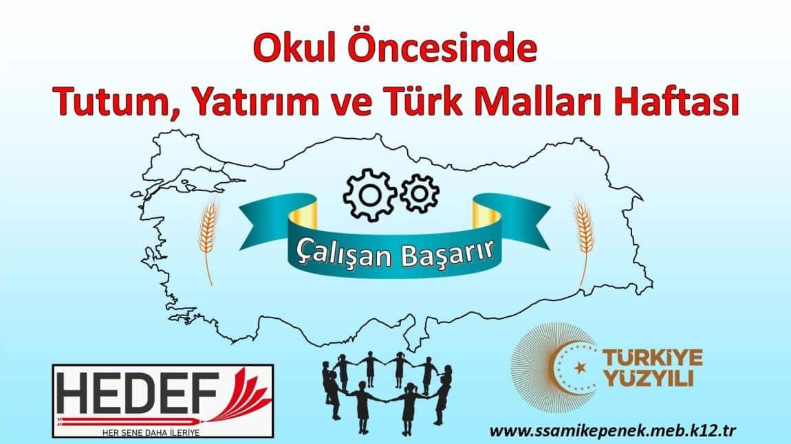 Okul Öncesinde Tutum, Yatırım ve Türk Malları Haftası